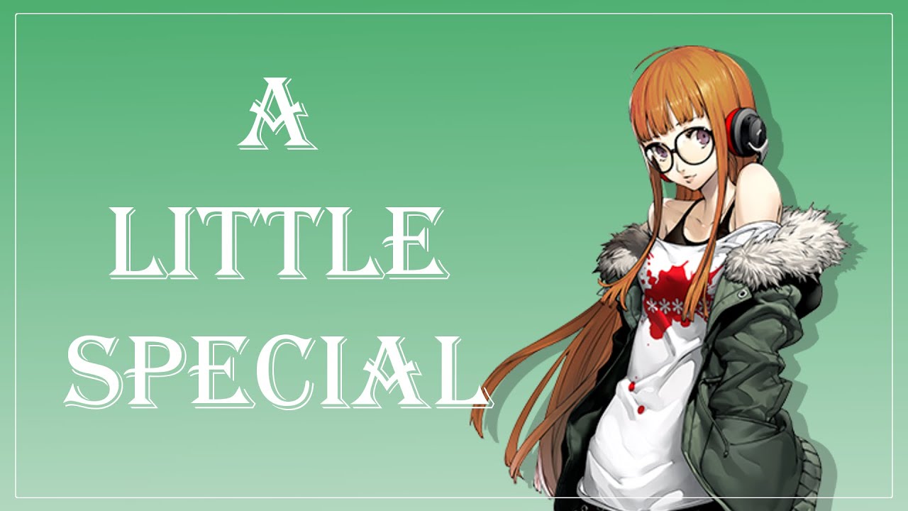 A Little Special (Analysing Persona 5's Futaba Sakura)