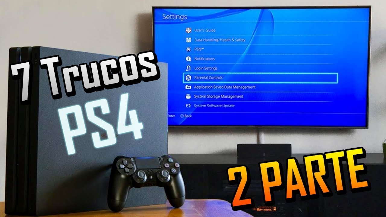 7 Trucos para PS4 2018 - P2