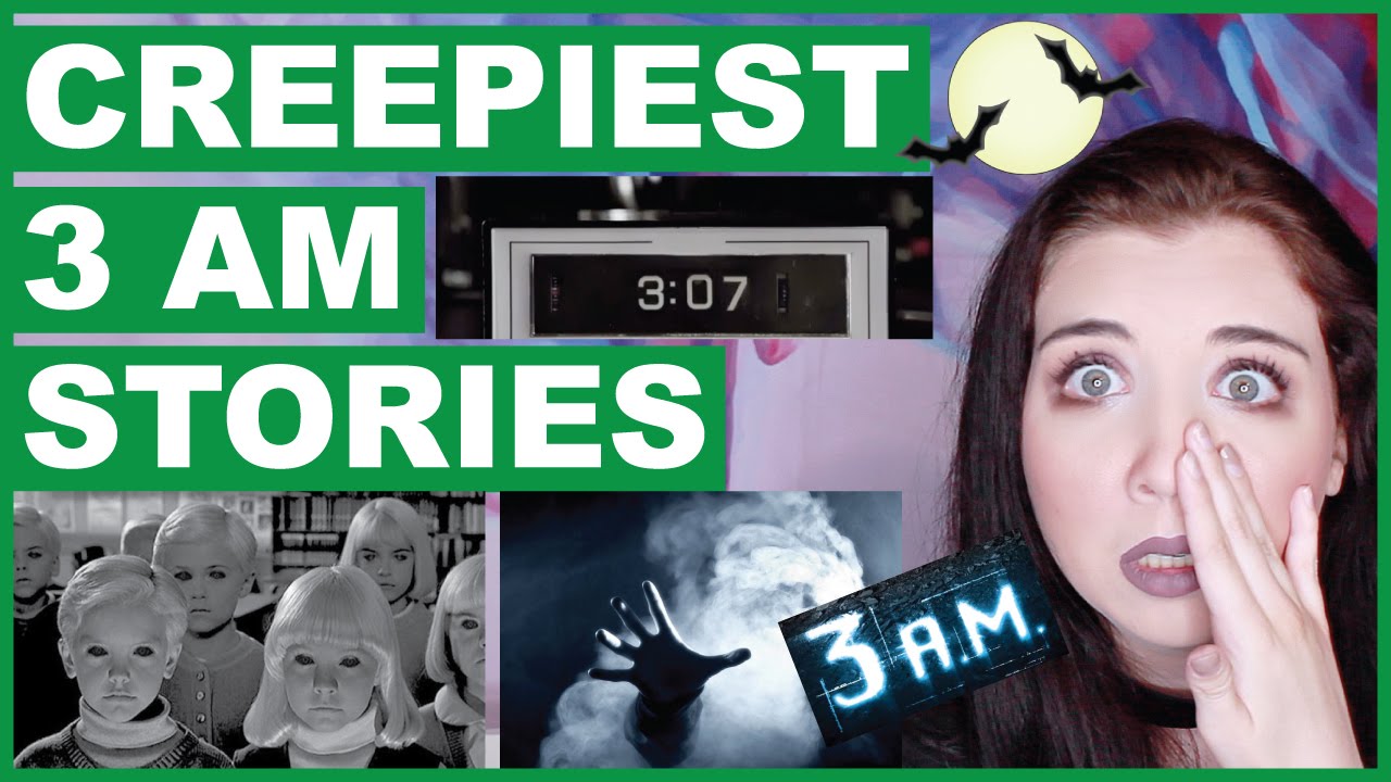 Creepiest Things That Have Happened At 3am