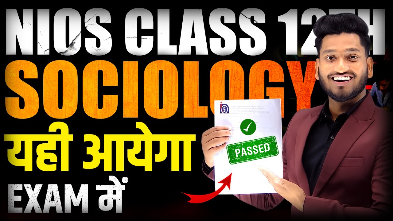 NIOS Class 12th Sociology Most Important Questions With Answer | Complete Syllabus marathon
