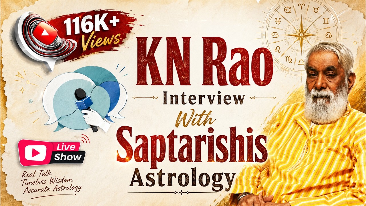 KN Rao Exclusive Interview with Sunil John | Saptarishis Astrology | K N Rao Sir's Insights