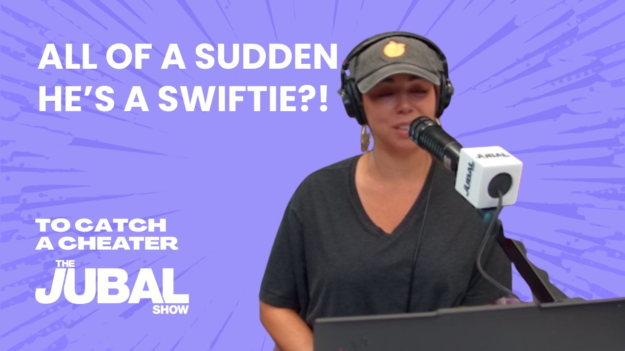 Nagle stał się Swiftie? &ndash; To Catch a Cheater w The Jubal Show