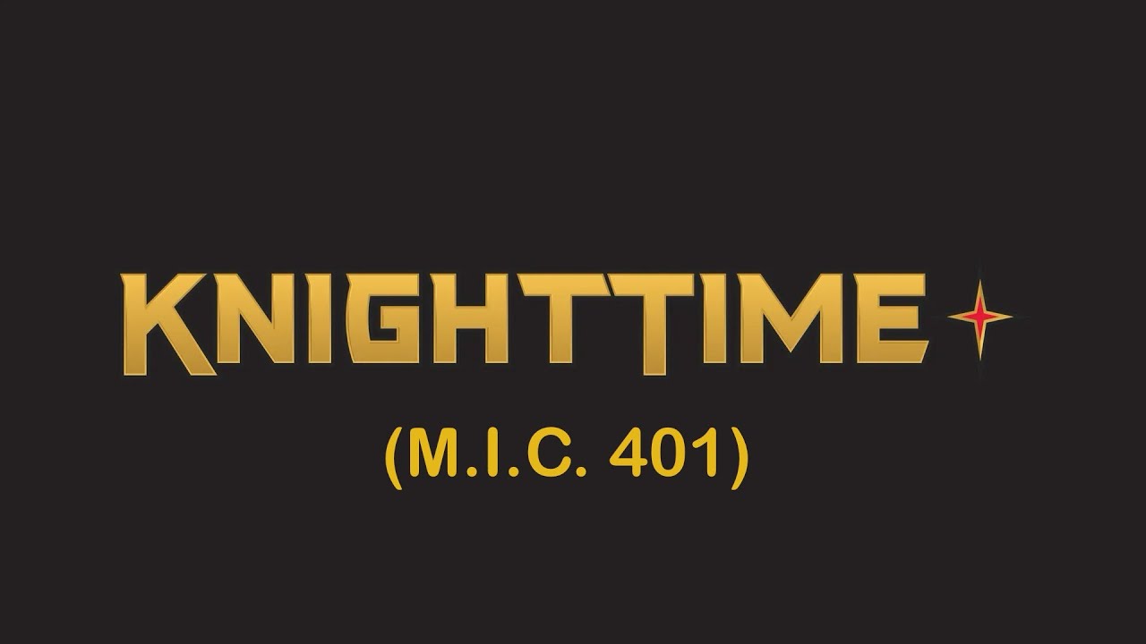 M.I.C. 401 🛡️Knight Time🗡️ | Official Lyric Video |