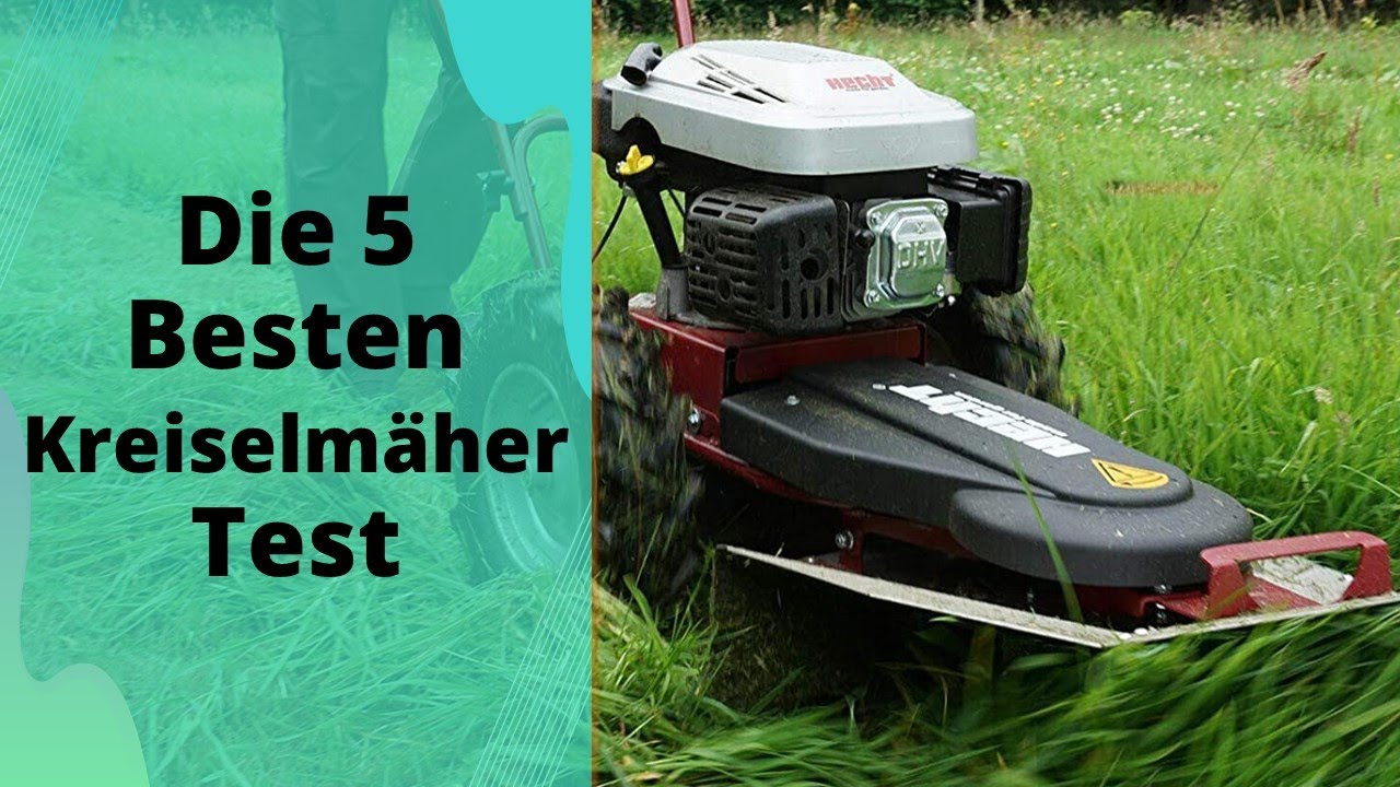 Die 5 Besten Kreiselmäher Test 2023