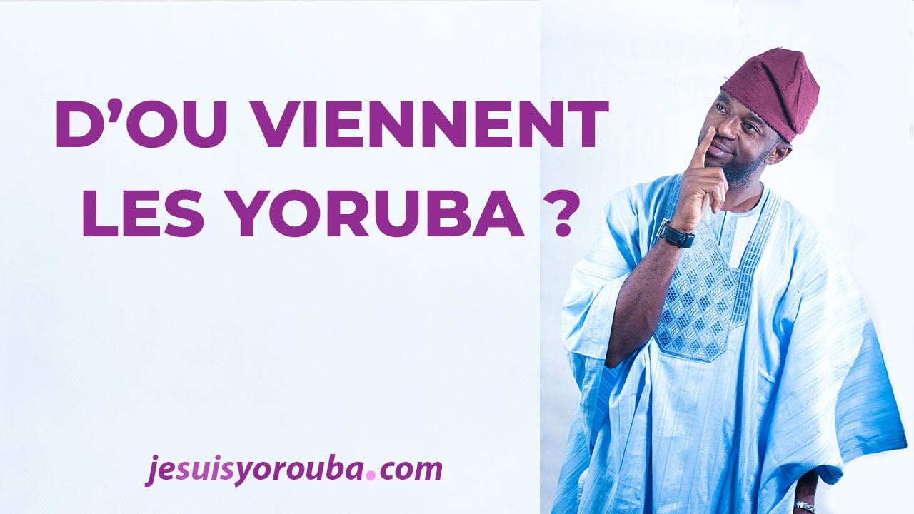 L'origine des Yoruba