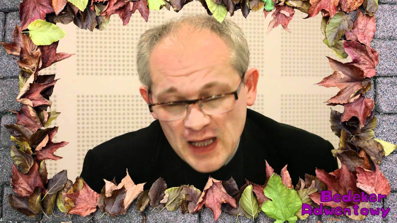 Bedeker Adwentowy: ks. Wojciech Kułak SDB - 