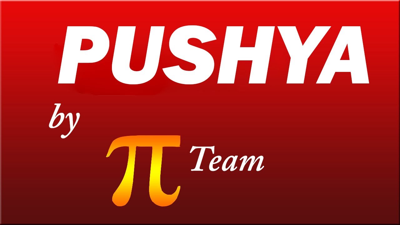 Pushya Nakshatra by Pai Team (Incredible insights)