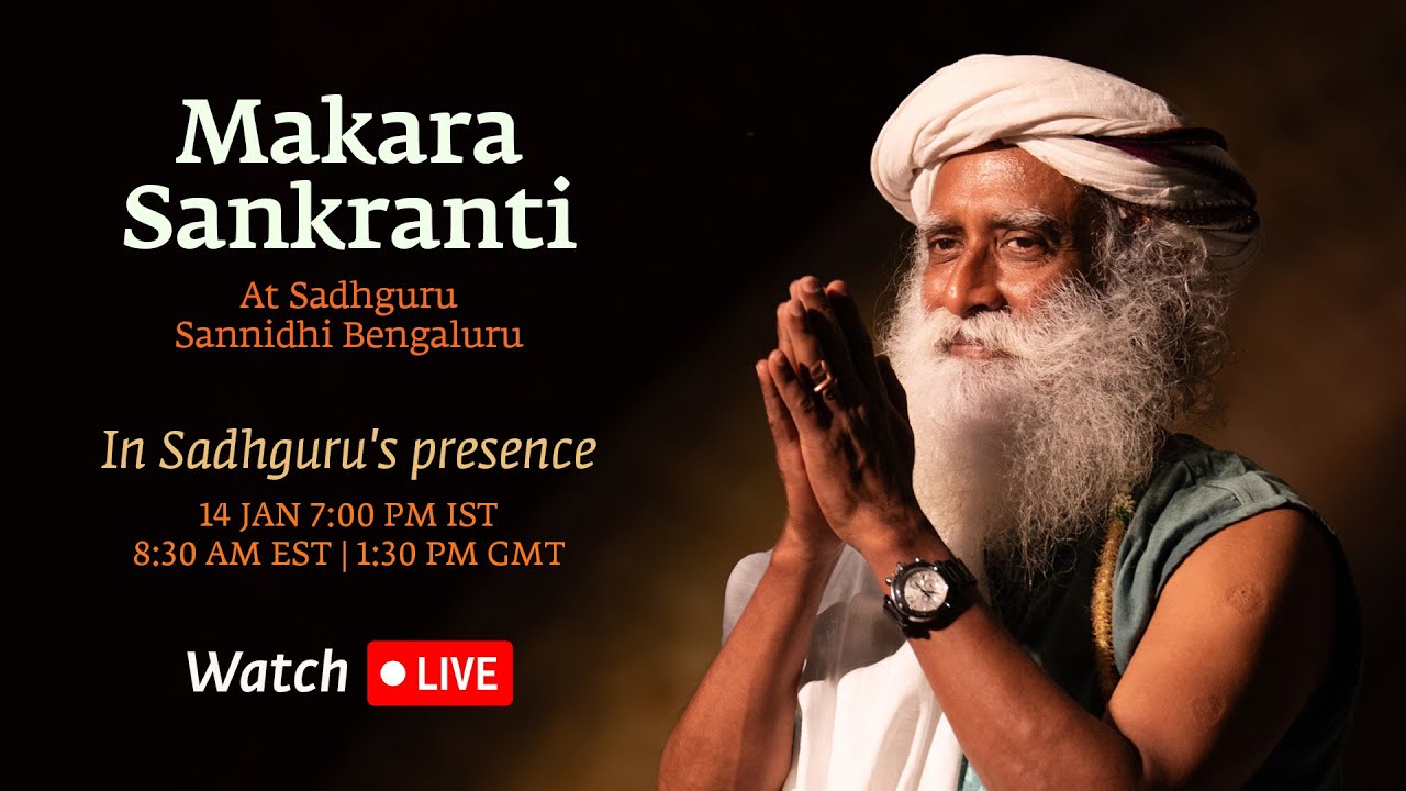 Celebrate Makara Sankranti with Sadhguru