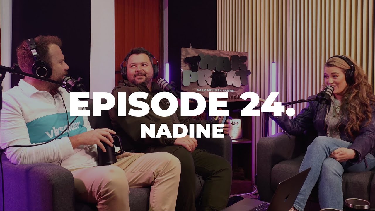 Twak Praat Ep. 24 - Nadine