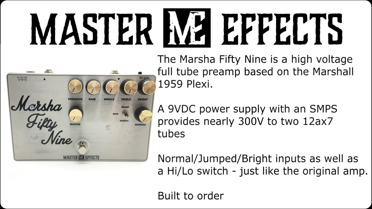 Master Effects - Marsha Fifty Nine - a full tube Marshall Plexi on your pedalboard