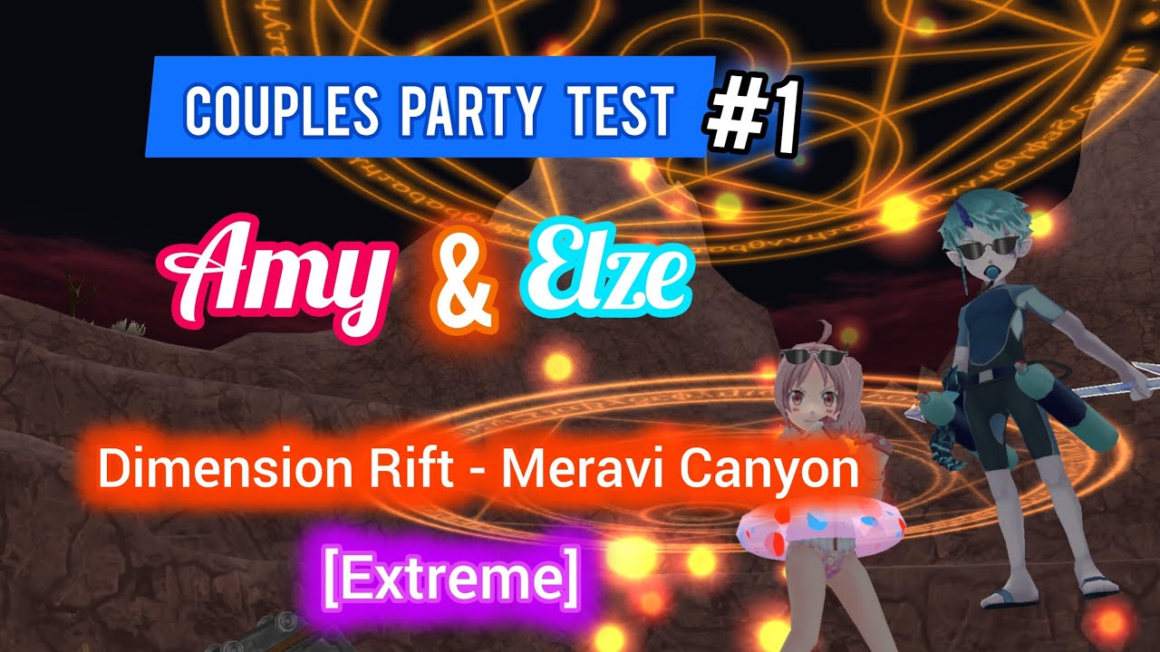 Couples Party Test - Amy and Elze vs Dimension Rift- Meravi Canyon [Extreme] | Epic Conquest 2