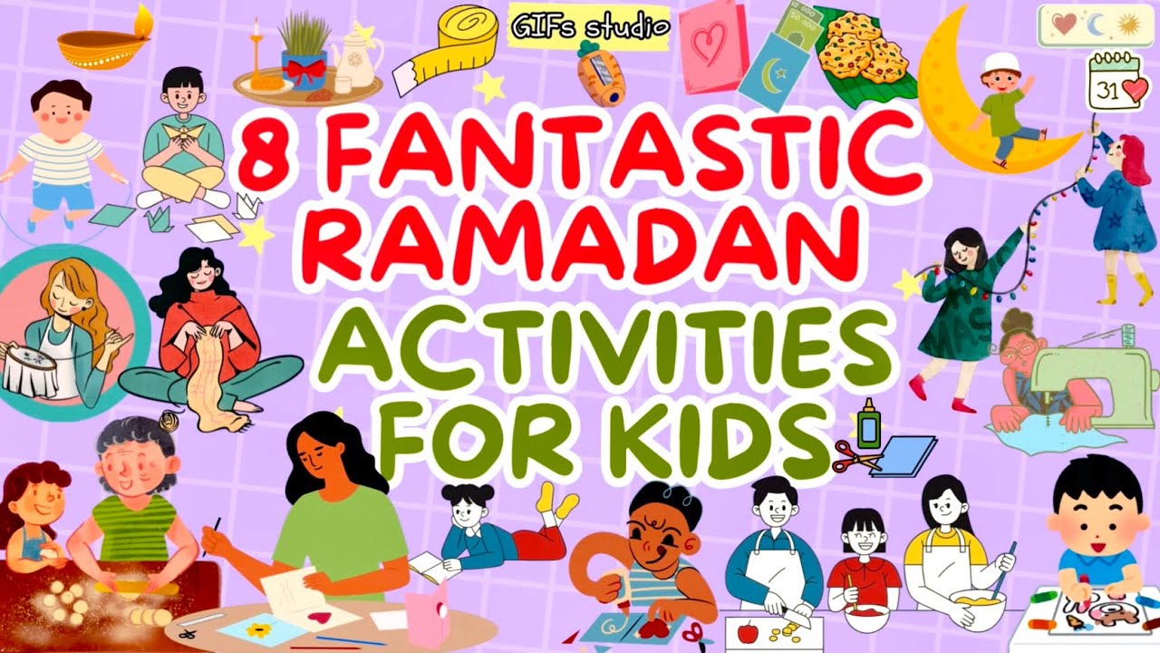 8 Ramadan Activities For Kids | DIYs | Islamic Learning For Kids | 30 Days Ramadan | English Version