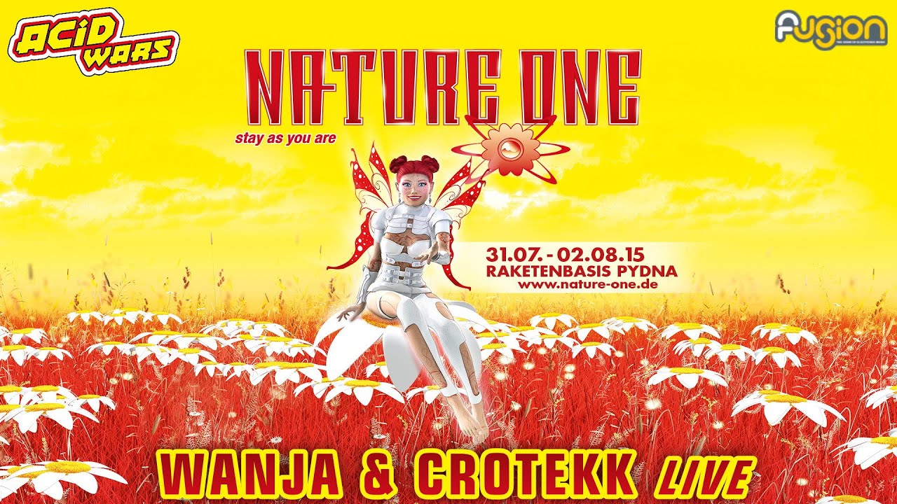 Nature One 2015 - Wanja & Crotekk (Live) @ Acid Wars & Fusion Club - 31.07.2015