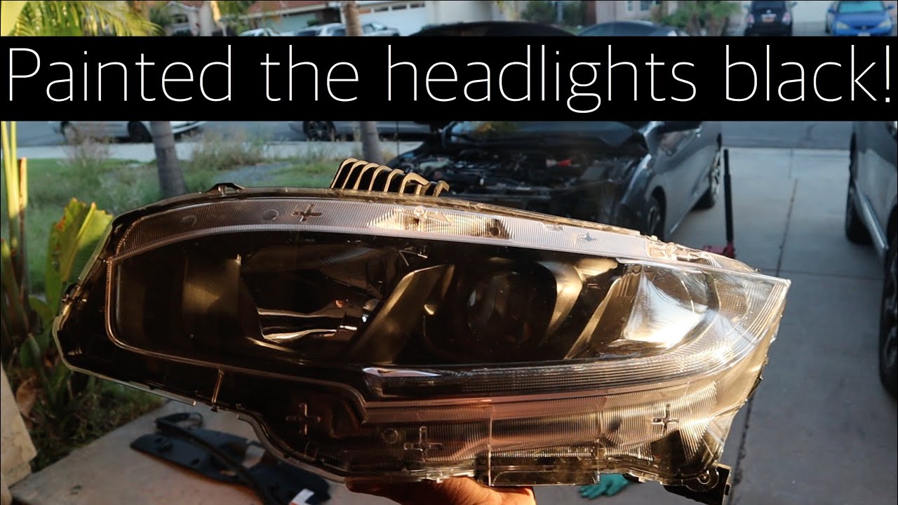 10th Gen Civic Headlights Gets Painted! | How To (ANY 10TH GEN CIVIC!!!)