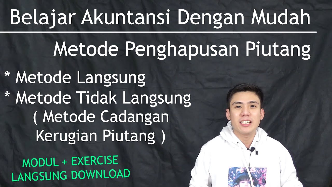 Belajar Akuntansi Dengan Mudah - Metode Penghapusan Piutang ( Cadangan Kerugian Piutang )