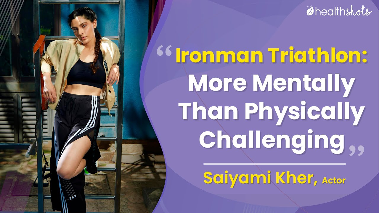 Saiyami Kher: Mental health is why I took up the physically challenging Ironman Triathlon