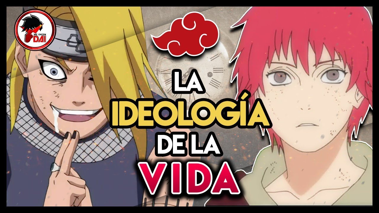 Naruto: DEIDARA, SASORI y la IDEOLOGÍA de la VIDA en Naruto Shippuden