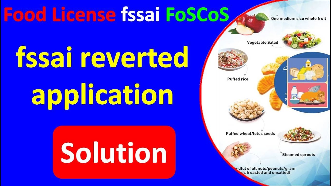 Reverted Application By Authority #fssai | #foscos reverted application 2021 In Hindi
