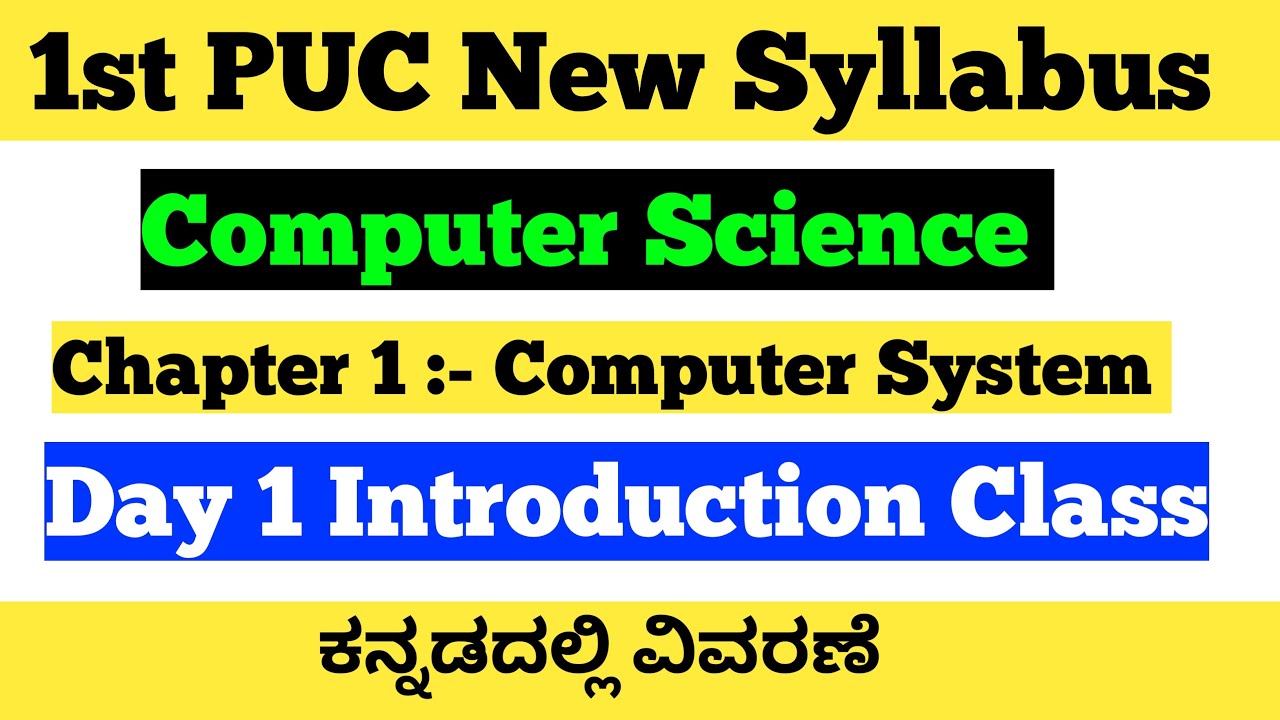 Day 1 Computer System 1st PUC Computer Science#shivamurthysacdemy#1stpuc#syllabus