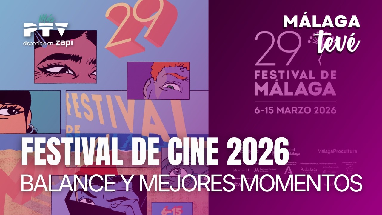 ⚡ MÁLAGA TEVÉ HD | #MTVÉ1209 | Balance de lo que fue el Festival de Cine de Málaga 2026 | 16 mar