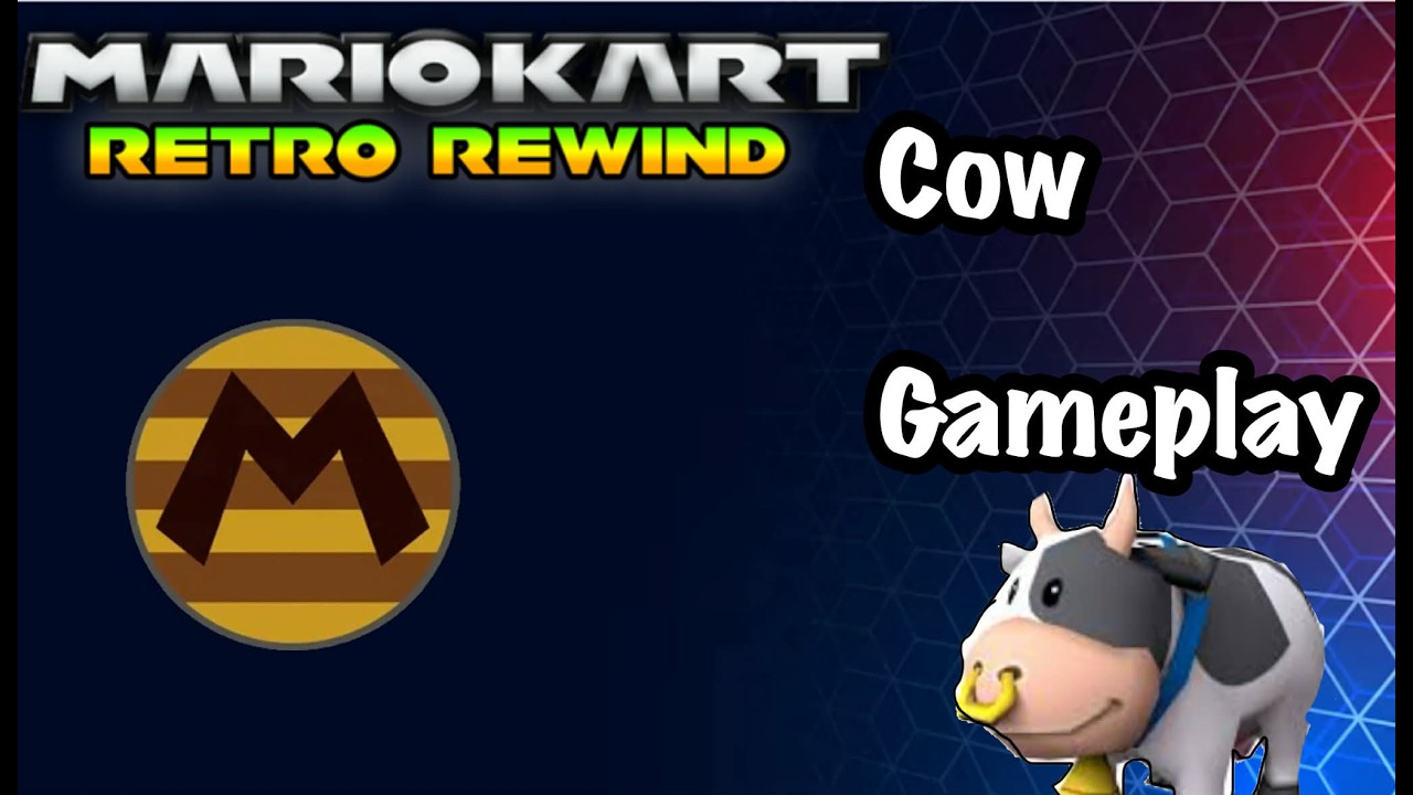 Mkwii Retro Rewind-Gold Mario Cup (Cow Gameplay)