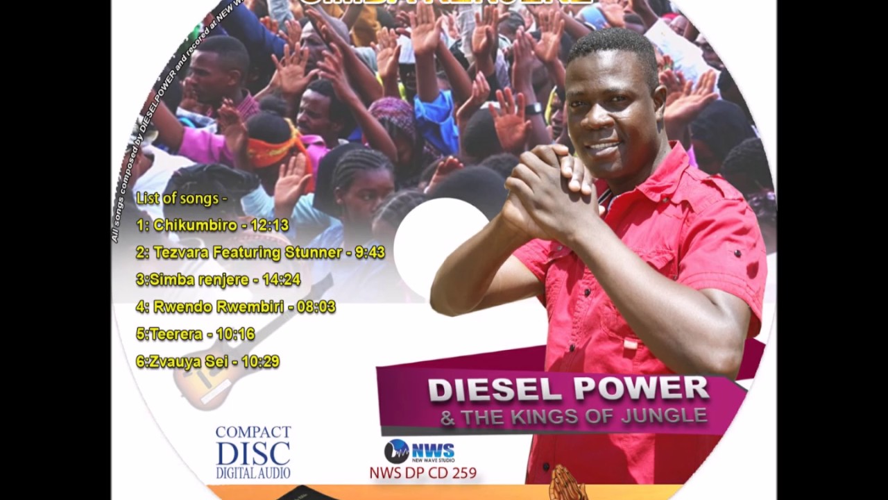 Diesel Power & The Kings of the Jungle    Zvauya seyi