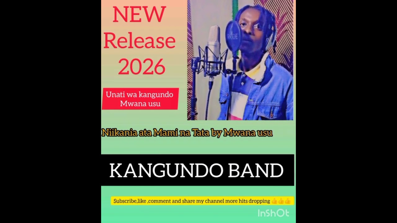 NIIKANIA ATA MAMI NA TATA BY MWANA USU UNATI WA KANGUNDO LED By KANGUNDO SANA