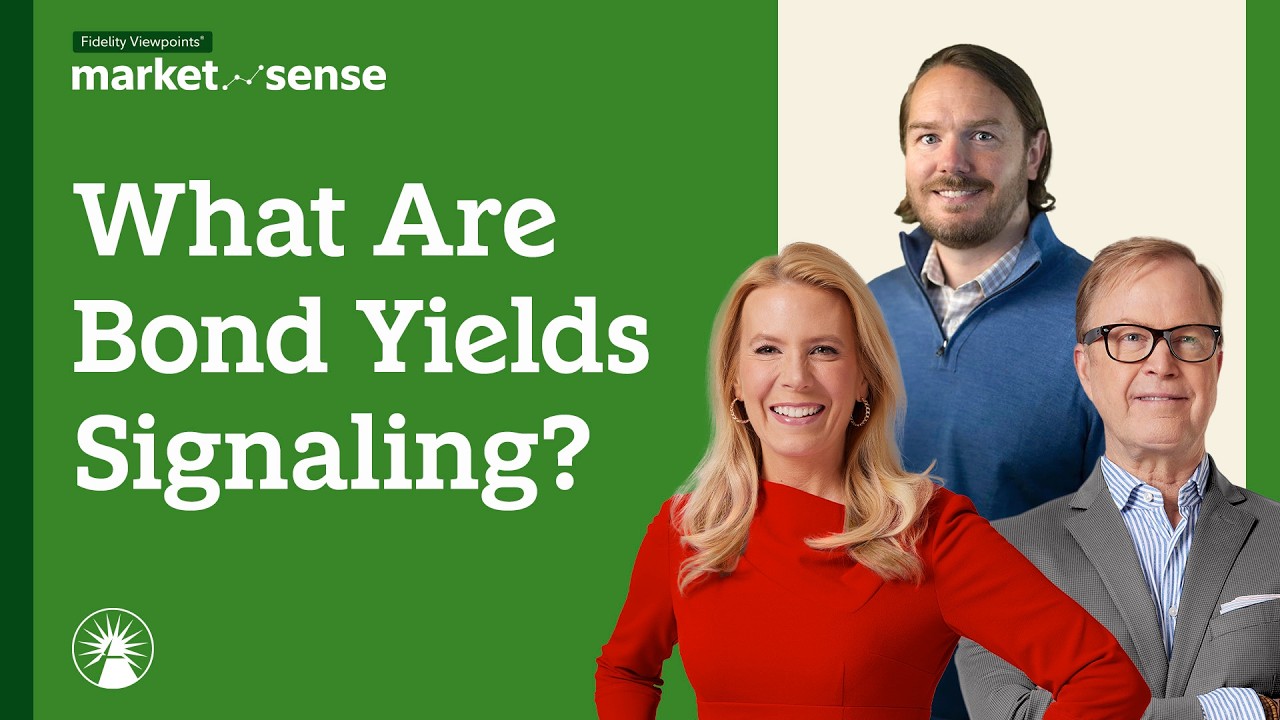 Is It Time To Buy Bonds With These Interest Rates? - 7/28/26 | Market Sense | Fidelity Investments