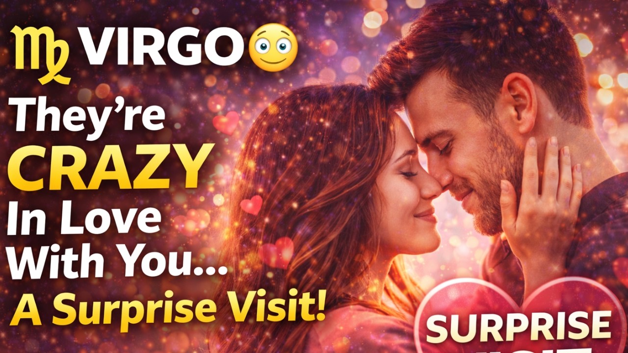 ♍️ VIRGO 😳 They’re CRAZY In Love With You…❤️‍🔥They Show Up UNEXPECTEDLY‼️