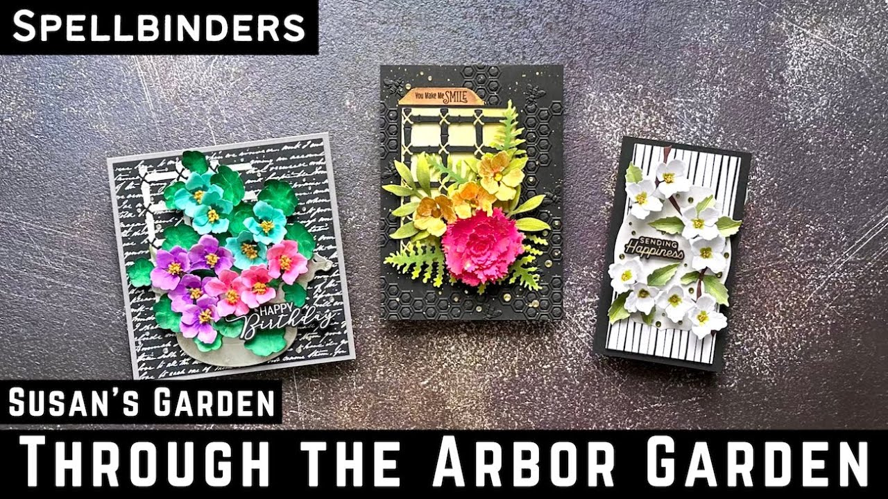 Pretty! Through the Arbor Garden | 3D Florals w/ Spellbinders #teamspellbinders #neverstopmaking