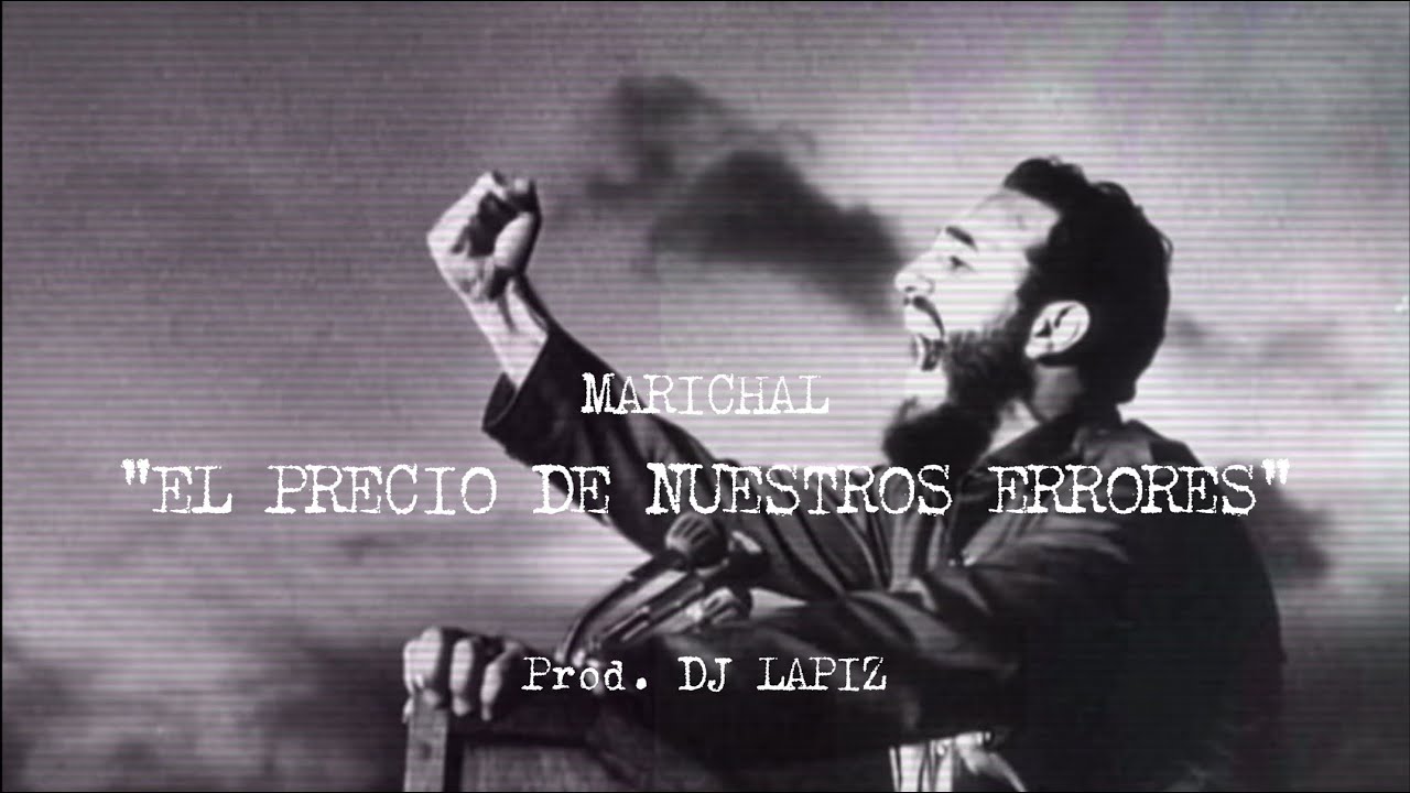 Marichal - El Precio De Nuestros Errores (Prod. Dj Lapiz)
