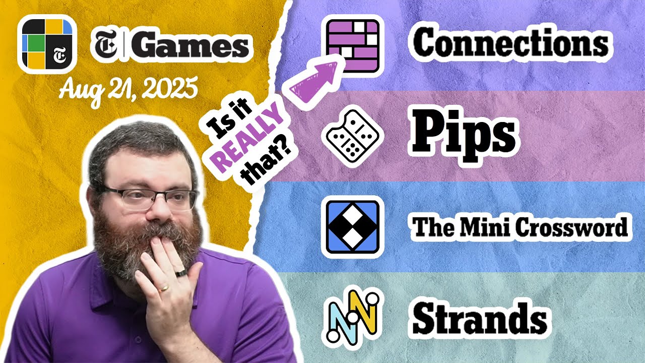 NYT Connections, Pips, Mini Crossword, and Strands | Aug 21, 2025