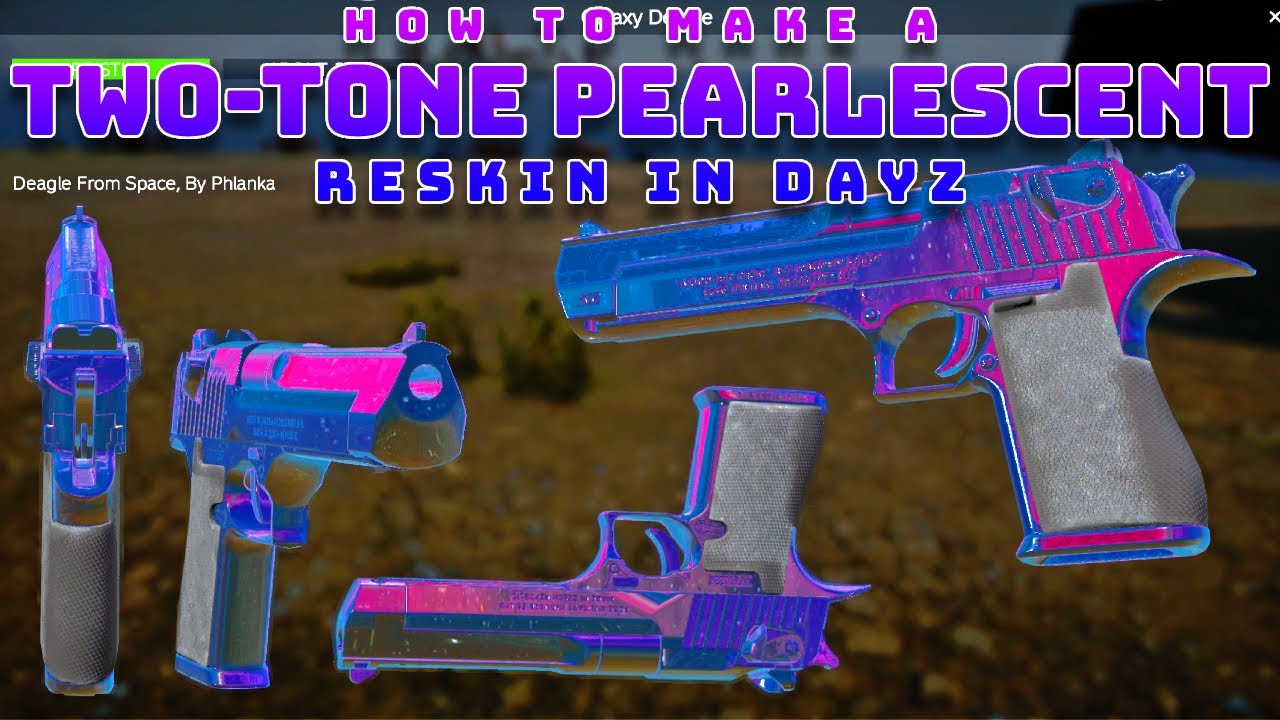 Make Two-Tone Pearlescent Textures In DayZ Easily