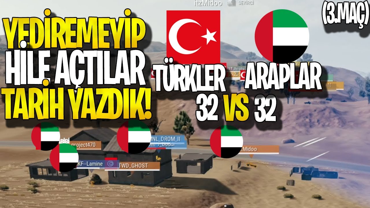 ARAPLAR TURNUVADA HİLE AÇTILAR DALGA GEÇTİK! 32 VS 32 TÜRKİYE VS ARAP ÜLKELERİ TOPLULUK MAÇI (3.MAÇ)