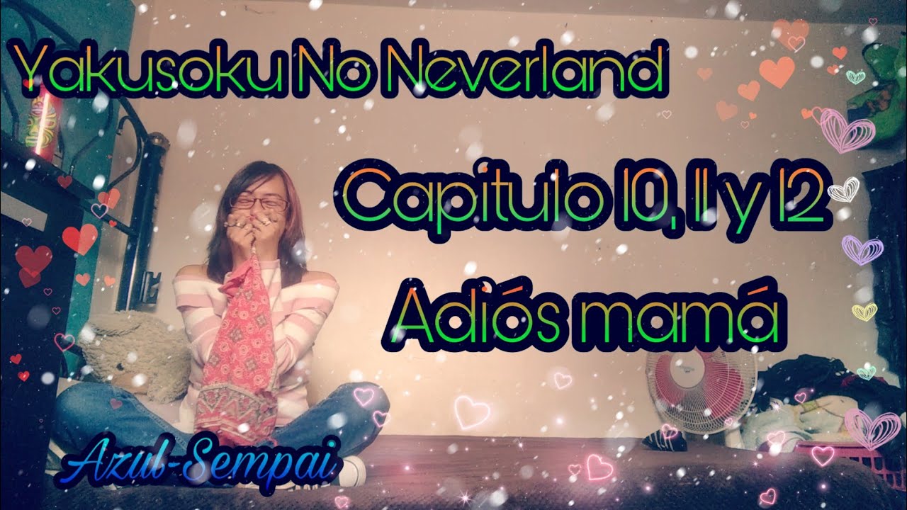 Yakusoku No Neverland Capitulo 10, 11 y 12 