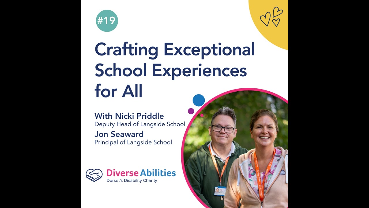 Crafting Exceptional School Experiences for All with Langside School’s Jon Seaward & Nicki Priddl...