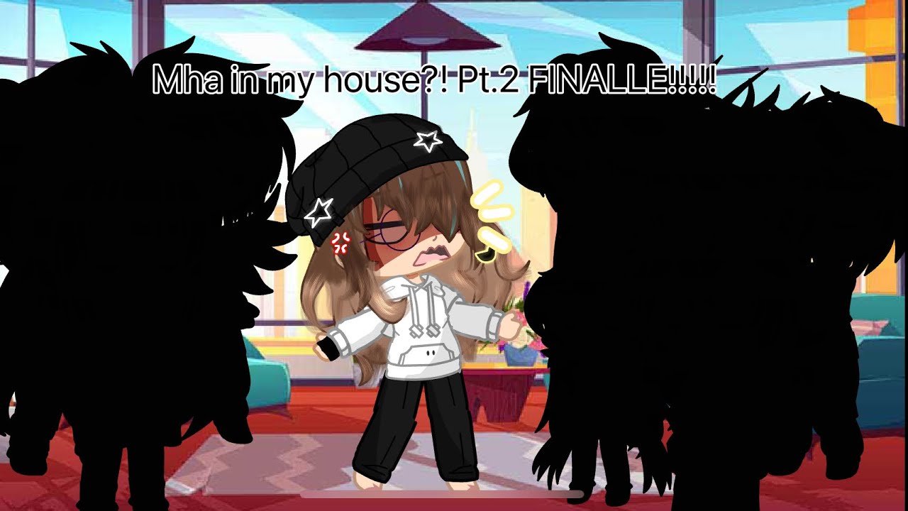 Mha in my house?! Pt:2 FINALE PART|| I am free at last. || more information in DESC