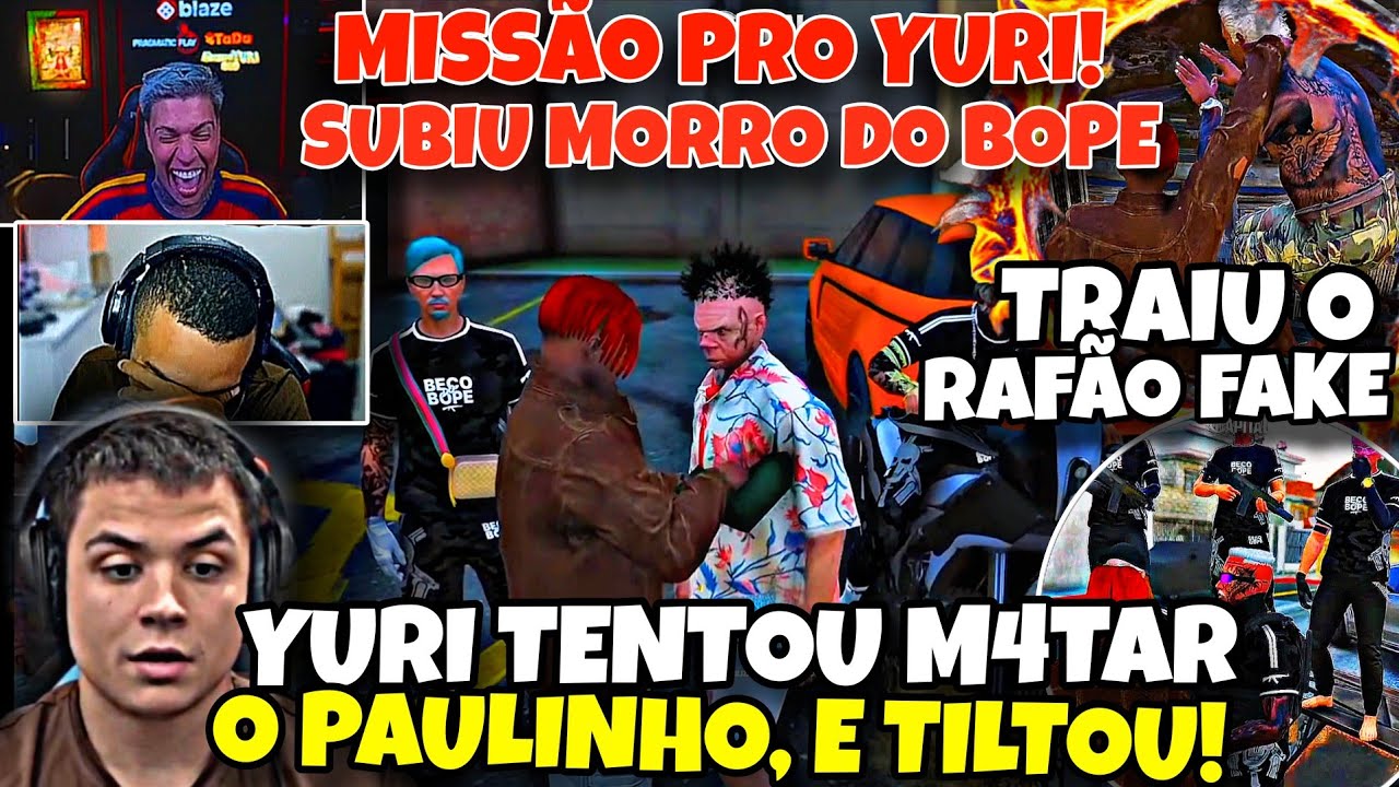 😱🔥YURI FOI PASSADO A MISSÃO PARA PEGAR O BOPE! E DEU RUIM! YURI FICA BOLADO M@RREU PRO PAULINHO!😬🔥