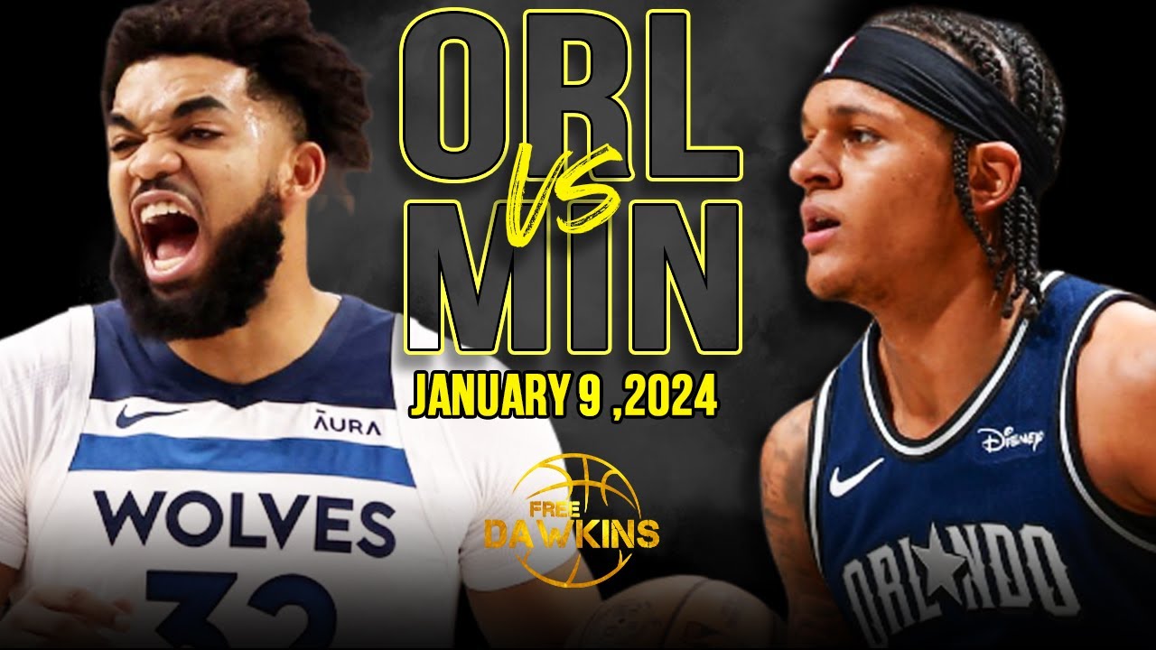 Minnesota Timberwolves vs Orlando Magic Full Game Highlights | January 9, 2024 | FreeDawkins