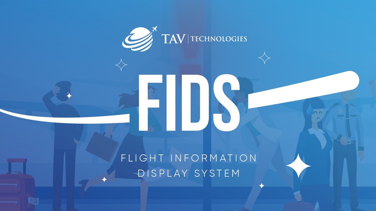 Flight Information Display System (FIDS)