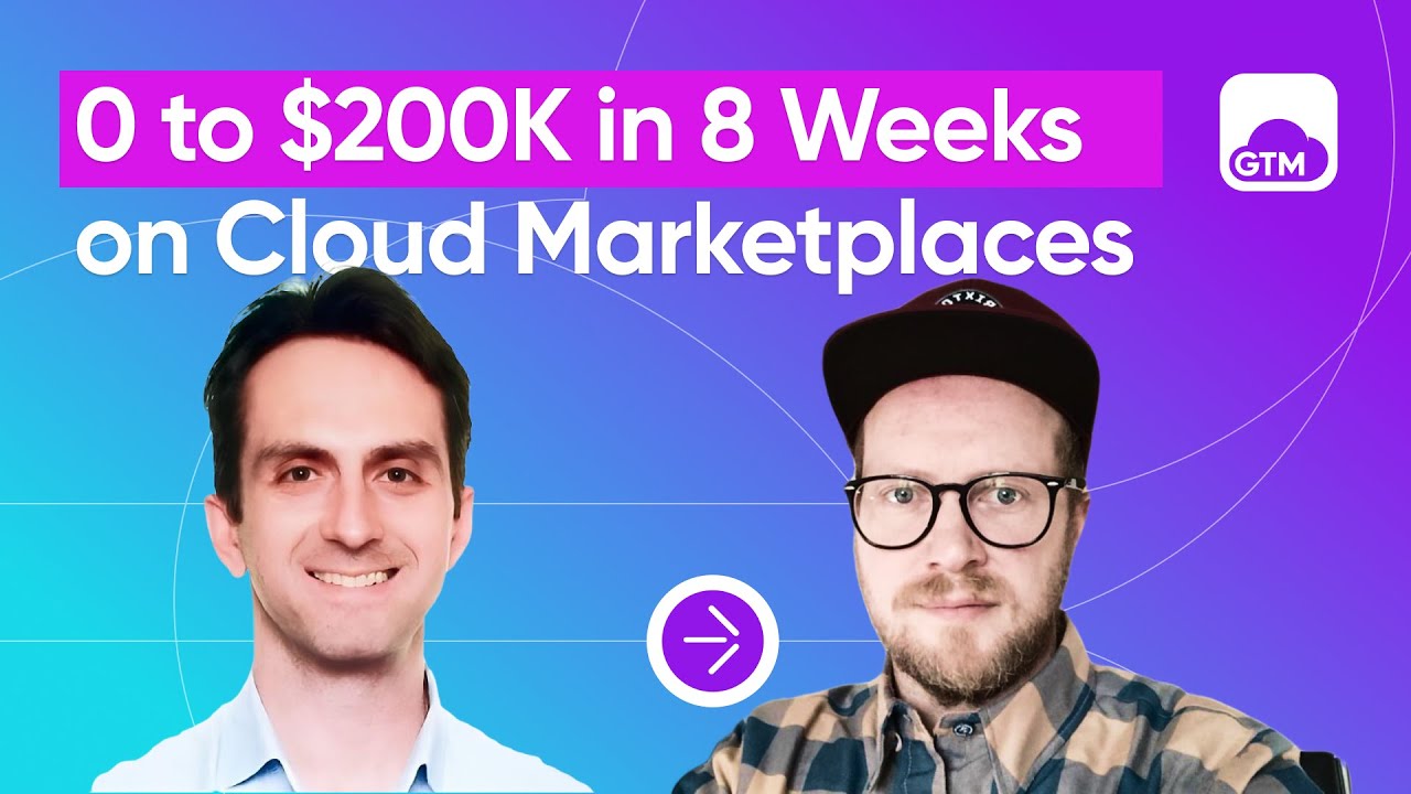 $0 to $200K+ in 8 weeks: cracking the code of cloud marketplaces