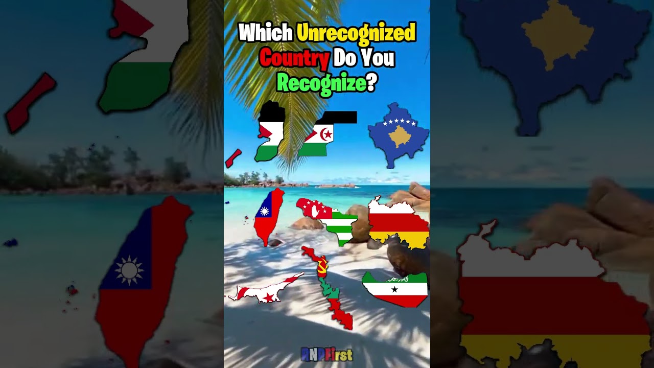 Which Unrecognized Country do you recognize? #palestine #kosovo #westernsahara #taiwan #abkhazia