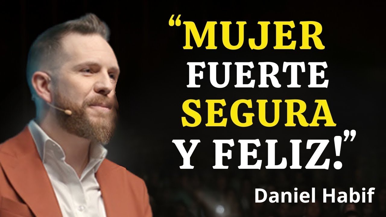 Cómo Convertirte en una Mujer Fuerte, Segura y Fel