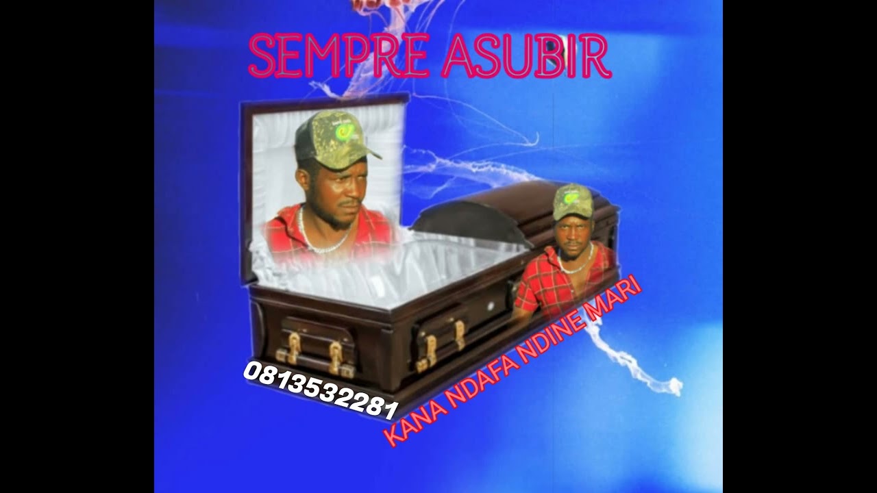 SEMPRE ASUBIR KANA NDAFA NDINE MARI