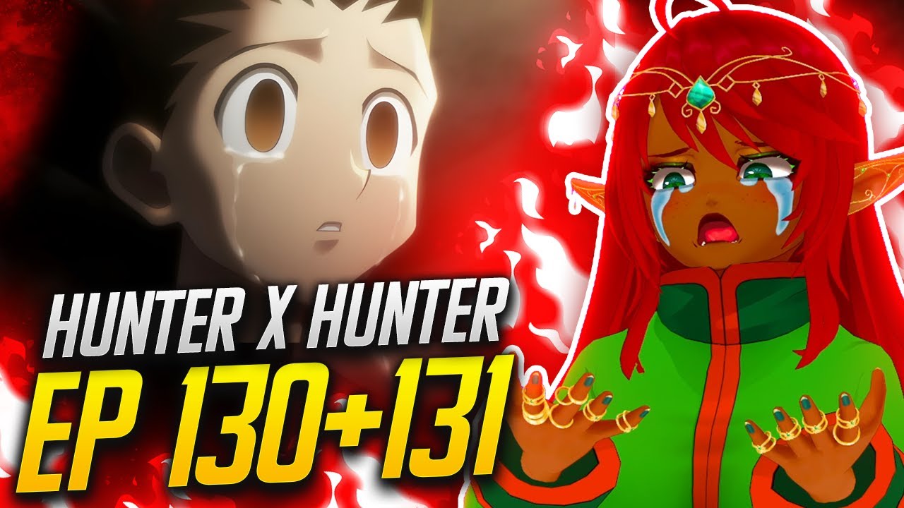 MY POOR BABY IS BROKEN!! | Hunter x Hunter Ep 130/131 Reaction