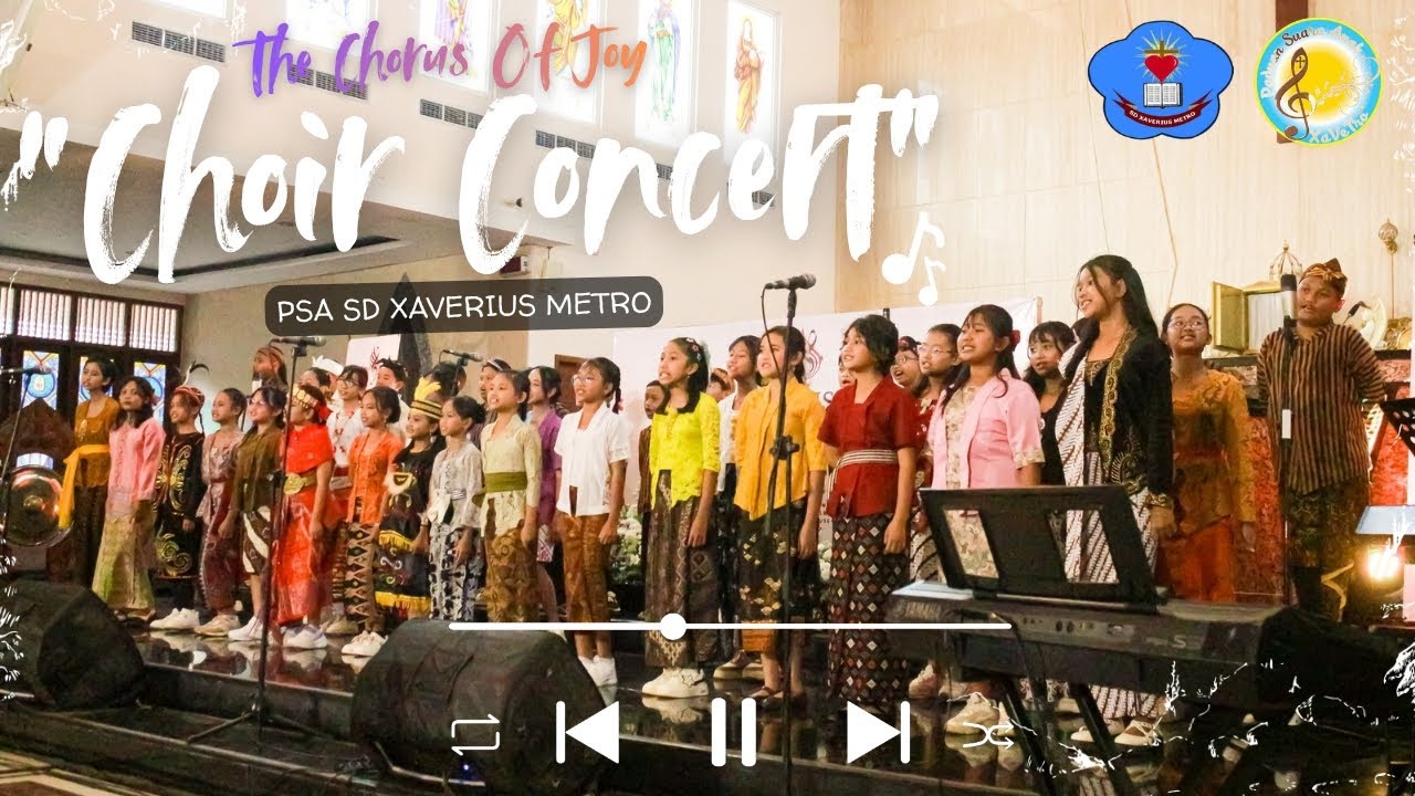 Paduan Suara Anak (PSA) SD Xaverius Metro join to Choir Concert || The Chorus Of Joy