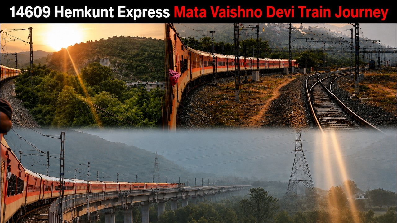 14609 Hemkunt Express Train Journey Haridwar To Katara  🙏 Mata Vaishno Devi 