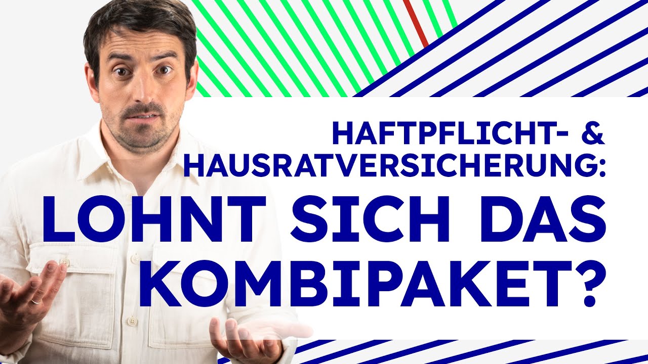 Hausrat- und Haftpflichtversicherung Kombi?