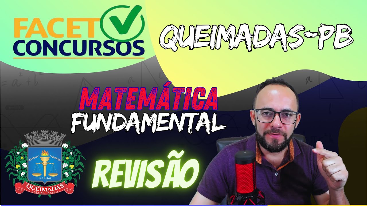 🔴 REVISÃO FACET - QUEIMADAS-PB - FUNDAMENTAL (MATEMÁTICA)