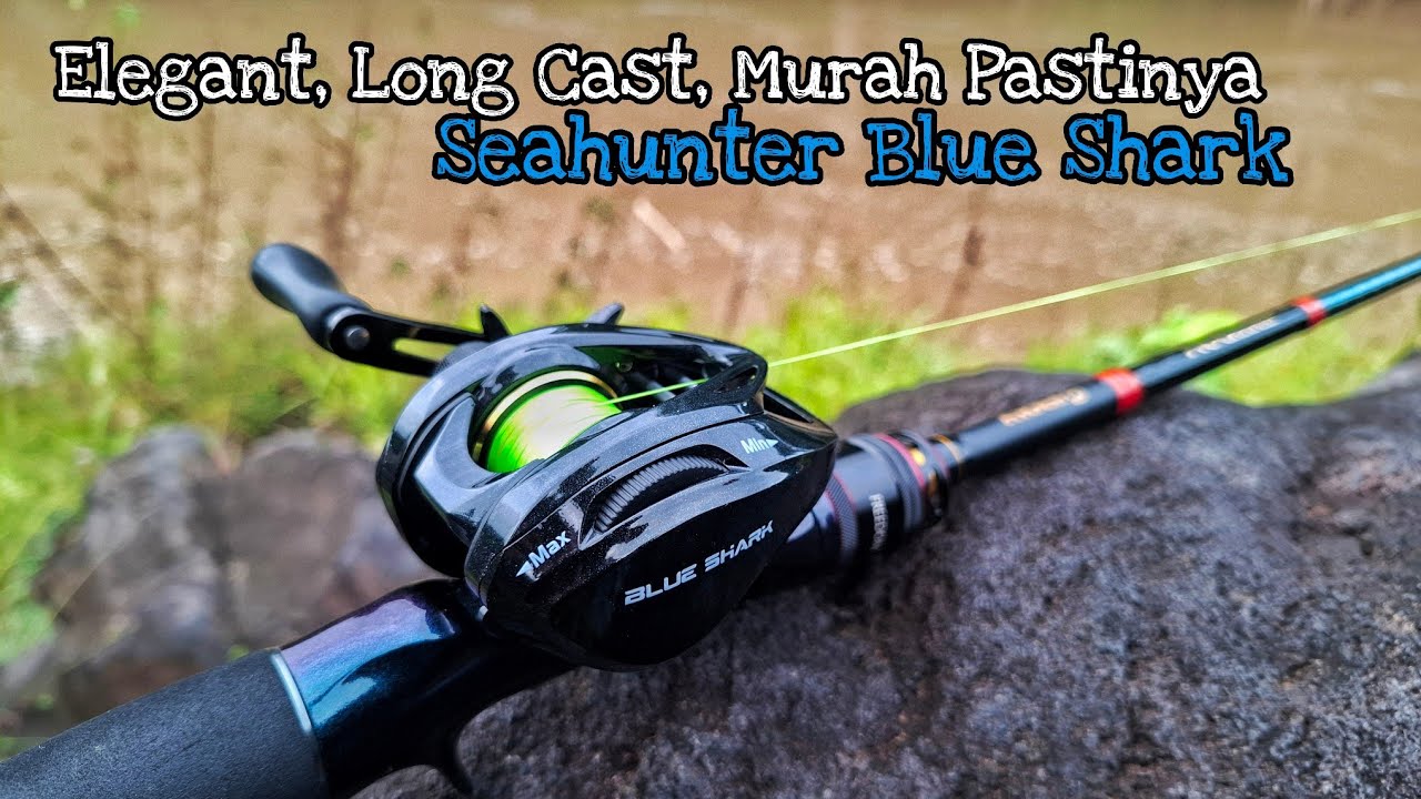 TEST CASTING SEAHUNTER BLUE SHARK ‼️ LAMA TERSIMPAN TERNYATA GOKIL JUGA 